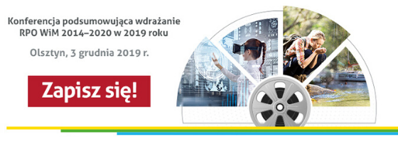 Konferencja – podsumowanie wdrażania w 2019 r. RPO WiM 2014–2020, 3 grudnia 2019 r. 